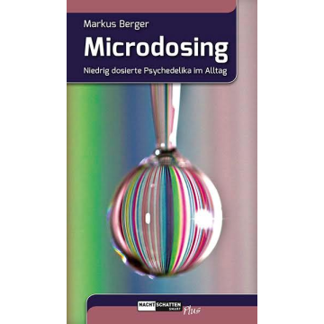 Microdosing - Niedrig dosierte Psychoaktiva im Alltag
