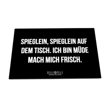 Spieglein auf dem Tisch Acrylplatte