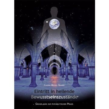 Eintritt in heilende Bewusstseinzustände